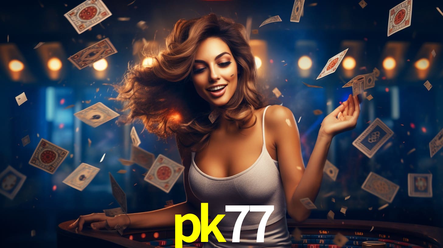 pk77,pk77 bet
