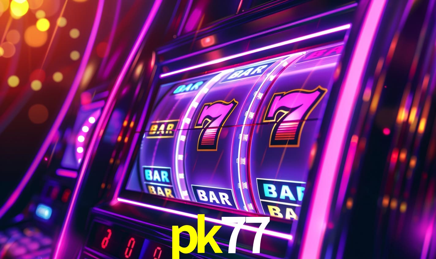 pk77,pk77 bet